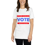 Your Voice Matters T-Shirt (Unisex)